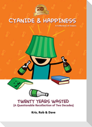 Cyanide & Happiness: Twenty Years Wasted