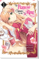 The Fiancee Chosen by the Ring, Vol. 1