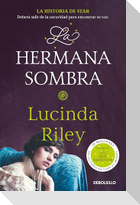 La Hermana Sombra / The Shadow Sister