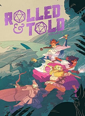 Thomas, E L / Tarwater, Tristan J et al. Rolled & Told Vol. 1. Oni Press, 2019.