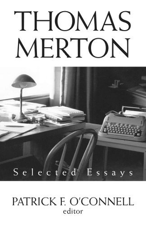 Merton, Thomas. Thomas Merton - Selected Essays. Orbis Books, 2014.