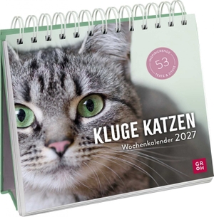 Groh Verlag (Hrsg.). Wochenkalender 2027: Kluge Katzen - Katzenkalender zum Aufstellen mit Wochenkalendarium, Tischkalender für Katzenfreunde. Groh Verlag, 2026.