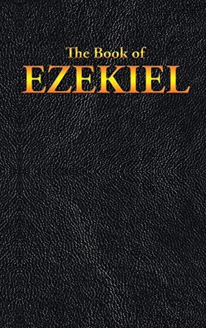 King James. EZEKIEL - The Book of. Sublime Books, 2019.