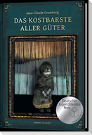 Das kostbarste aller Güter