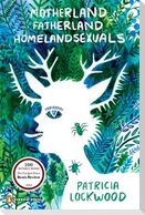 Motherland Fatherland Homelandsexuals