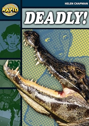 Chapman, Helen. Rapid Reading: Deadly (Stage 6 Level 6b). Pearson Education, 2006.