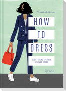 How to Dress