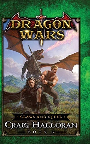 Halloran, Craig. Claws and Steel - Dragon Wars  - Book 12. Two-Ten Book Press, 2020.