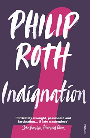 Roth, Philip. Indignation. Random House UK Ltd, 2009.