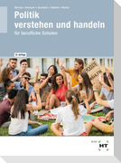 eBook inside: Buch und eBook Politik verstehen und handeln