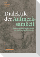 Dialektik der Aufmerksamkeit