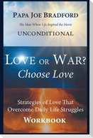 Love or War? Choose Love (Workbook)