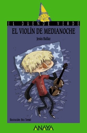 Ballaz Zabalza, Jesús / Bea Tormo. El violín de medianoche. Anaya Educación, 2011.
