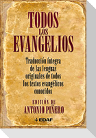 Todos los evangelios : canónicos y apócrifos