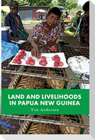 Land and Livelihoods in Papua New Guinea