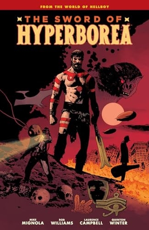Mignola, Mike / Rob Williams. Sword of Hyperborea. Dark Horse Comics, 2022.