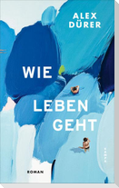 Wie leben geht
