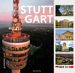 Bogen, Uwe. Stuttgart - Gesichter einer Metropole. Gmeiner Verlag, 2019.