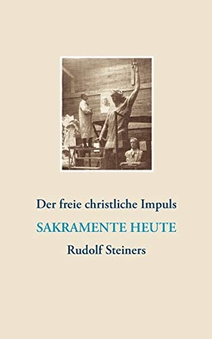 Lambertz, Volker / Förderkreis Forum Kultus (Hrsg.). Der freie christliche Impuls Rudolf Steiners heute - Kurzinfo-Buch. Books on Demand, 2017.