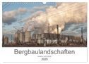 Bergbaulandschaften (Wandkalender 2025 DIN A3 quer), CALVENDO Monatskalender