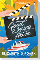 Good At Being Alive