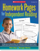 Homework Pages for Independent Reading: 75 High-Interest Reproducibles That Guide Kids to Apply Reading Strategies, Explore Genre and Literary Element