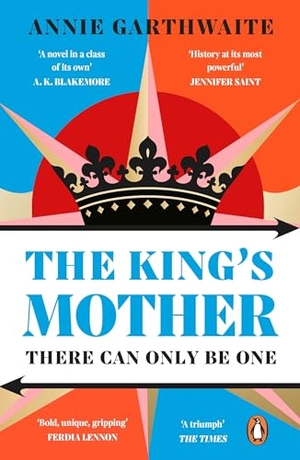 Garthwaite, Annie. The King's Mother - Four mothers fight for their sons as the Wars of the Roses rage. DK, 2025.
