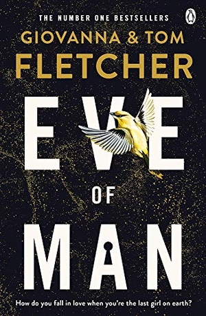 Fletcher, Tom / Giovanna Fletcher. Eve of Man. Vintage Classics, 2019.