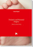 Pediatric and Neonatal Surgery