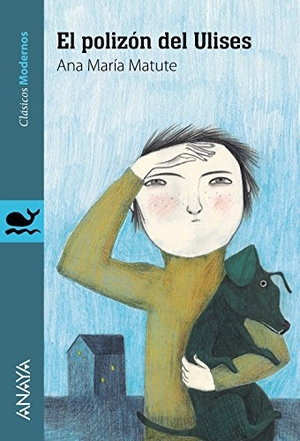 Matute, Ana María. El polizón del Ulises. Anaya Educación, 2014.