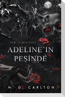 Adelinein Pesinde Ciltli