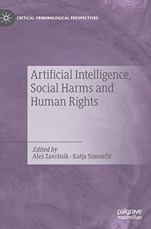 Simon¿i¿, Katja / Ale¿ Zavr¿nik (Hrsg.). Artificial Intelligence, Social Harms and Human Rights. Springer International Publishing, 2023.