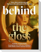 Behind the Gloss