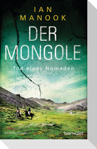 Der Mongole - Tod eines Nomaden