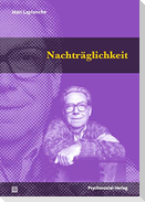 Nachträglichkeit