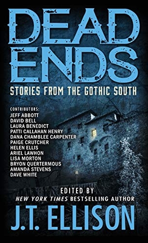 Ellison, J. T. (Hrsg.). Dead Ends - Stories from the Gothic South. Two Tales Press, 2017.