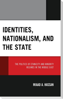 Identities, Nationalism, and the State