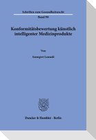 Konformitätsbewertung künstlich intelligenter Medizinprodukte
