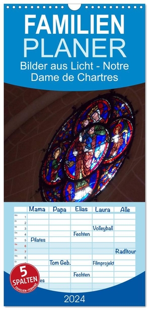 Olessak, Gudrun. Familienplaner 2024 - Bilder aus Licht - Notre Dame de Chartres mit 5 Spalten (Wandkalender, 21 x 45 cm) CALVENDO - Detailaufnahmen der Glasfenster aus dem 12. / 13. Jhd.. Calvendo, 2023.