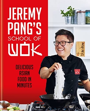 Pang, Jeremy. Jeremy Pang's School of Wok - Delicious Asian Food in Minutes. Octopus Publishing Group, 2022.