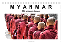 Myanmar ¿ Mit anderen Augen (Tischkalender 2025 DIN A5 quer), CALVENDO Monatskalender