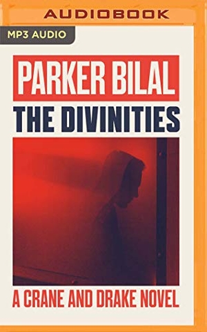 Bilal, Parker. The Divinities. Brilliance Audio, 2020.