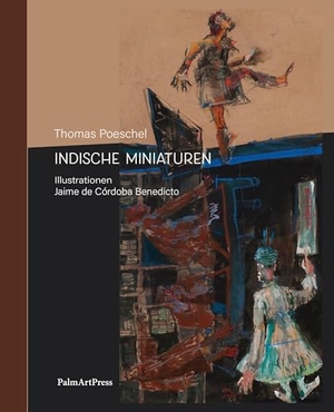 Poeschel, Thomas. Indische Miniaturen. PalmArtPress, 2025.