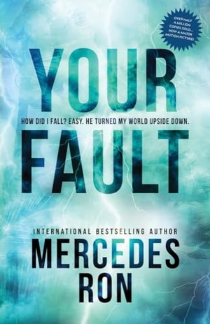Ron, Mercedes. Your Fault. Sourcebooks LLC, 2023.