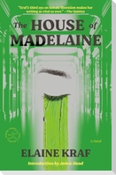 The House of Madelaine