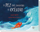 El Pez Que Encontró El Océano