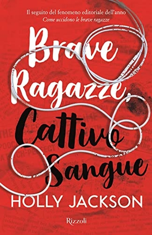 Jackson, Holly. Brave ragazze, cattivo sangue. Rizzoli, 2022.