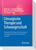 Chirurgische Therapie und Schwangerschaft