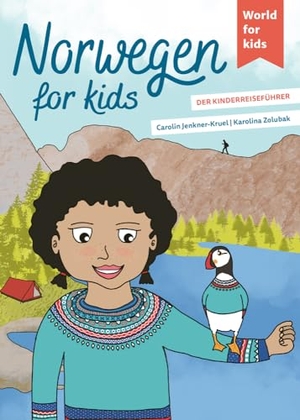 Jenkner-Kruel, Carolin. Norwegen for kids - Der Kinderreiseführer. Wissenswertes über Land und Leute. Mitmachbuch mit viel Platz zum Kreativsein für den nächsten Familienurlaub. Für Kinder ab 6. world for kids, 2024.