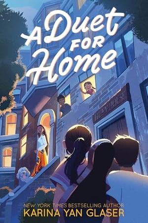 Glaser, Karina Yan. A Duet for Home. HarperCollins, 2022.